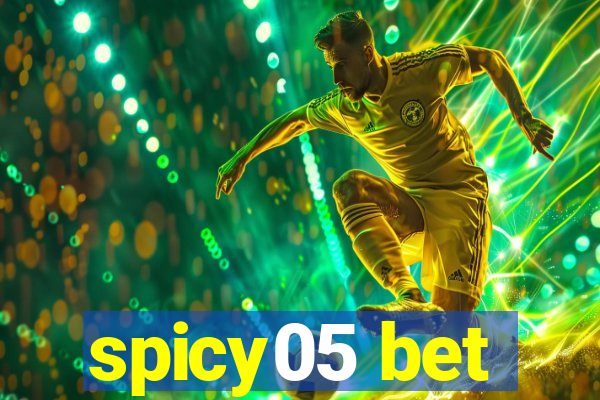 spicy05 bet